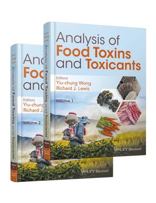 Analysis of Food Toxins and Toxicants, 2 Volume Set Image for Analysis of Food Toxins and Toxicants, 2 Volume Set