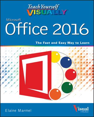 Image for Teach Yourself VISUALLY Office 2016 (Teach Yourself VISUALLY (Tech)) Teach Yourself VISUALLY Office 2016 (Teach Yourself VISUALLY (Tech))