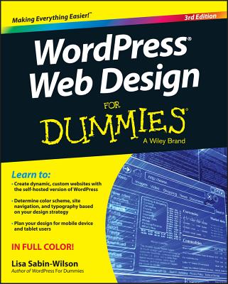 WORDPRESS WEB DESIGN FOR DUMMIES - 3RD EDITION