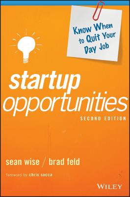 Image for Startup Opportunities: Know When to Quit Your Day Job (Techstars) Startup Opportunities: Know When to Quit Your Day Job (Techstars)
