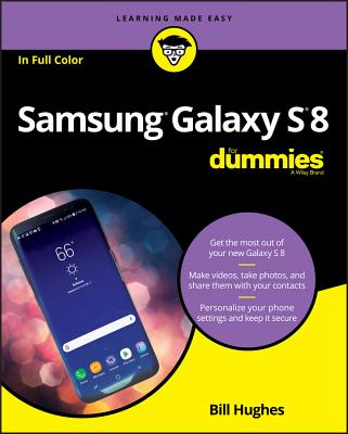 Image for Samsung Galaxy S8 for Dummies (For Dummies (Computer/Tech)) Samsung Galaxy S8 for Dummies (For Dummies (Computer/Tech))