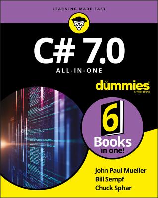 Image for C# 7.0 All-in-One For Dummies (For Dummies (Computer/Tech)) C# 7.0 All-in-One For Dummies (For Dummies (Computer/Tech))