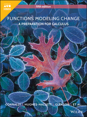 Image for Functions Modeling Change A preparation for Calculus fifth edition 2015 Functions Modeling Change A preparation for Calculus fifth edition 2015