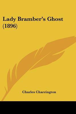 Lady Bramber's Ghost (1896)