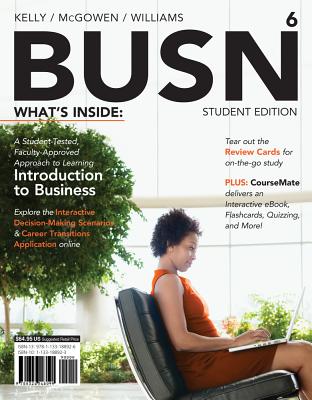 BUSN 6 (with CourseMate Printed Access Card) (New, Engaging Titles from 4LTR Press)
