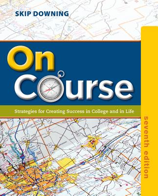 Image for On Course: Strategies for Creating Success in College and in Life On Course: Strategies for Creating Success in College and in Life