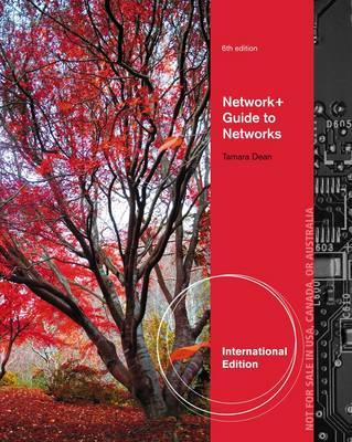 Network+ Guide to Networks