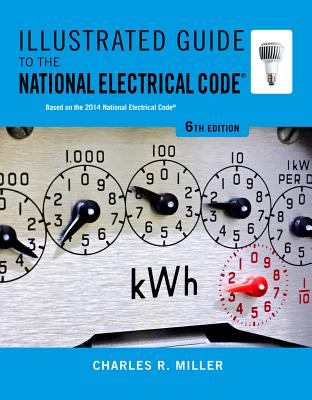 Illustrated Guide to the National Electrical Code