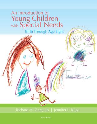 Image for An Introduction to Young Children with Special Needs: Birth Through Age Eight An Introduction to Young Children with Special Needs: Birth Through Age Eight