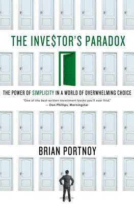 Image for The Investor's Paradox: The Power of Simplicity in a World of Overwhelming Choice