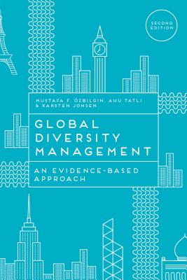 Global Diversity Management: An Evidence-Based Approach