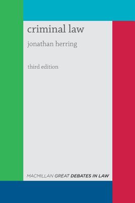 Great Debates in Criminal Law (Great Debates in Law, 4)