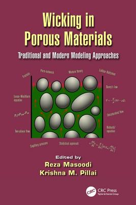Wicking in Porous Materials: Traditional and Modern Modeling Approaches