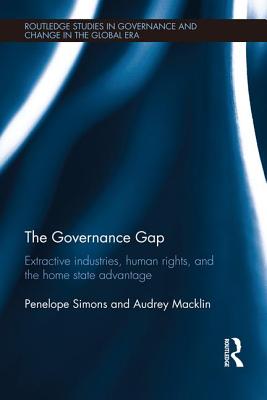 The Governance Gap (Routledge Studies in Governance and Change in the Global Era)