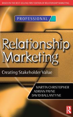 Relationship Marketing: Creating Stakeholder Value
