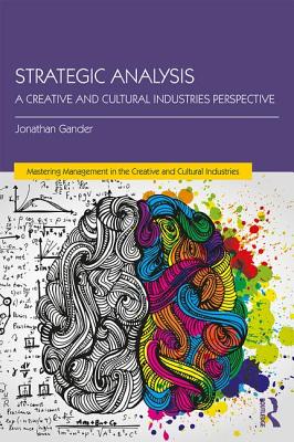 Strategic Analysis (Discovering the Creative Industries)