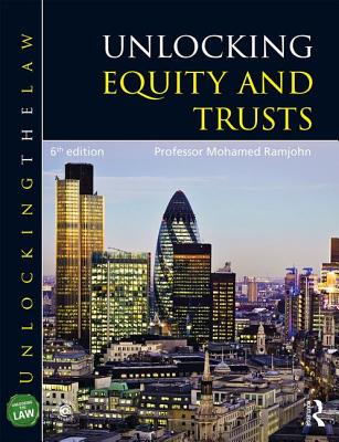 Unlocking Equity and Trusts (Unlocking the Law)