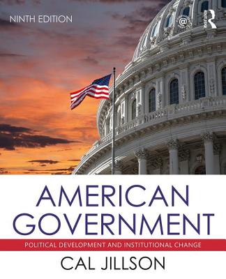 American Government: Political Development and Institutional Change