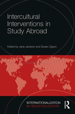 Intercultural Interventions in Study Abroad (Internationalization in Higher Education Series)