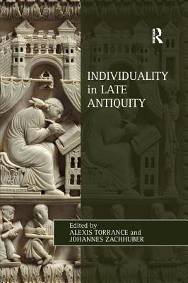 Image for Individuality in Late Antiquity (Studies in Philosophy and Theology in Late Antiquity)