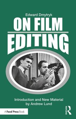 On Film Editing An Introduction to the Art of Film Construction