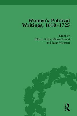 Women's Political Writings, 1610-1725 Vol 4