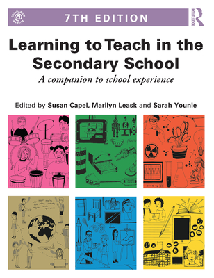 Learning Journals and Learning to Teach in the Secondary School SET: Learning to Teach in the Secondary School: A companion to school experience . in the Secondary School Series) (Volume 2)