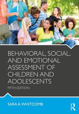 Behavioral, Social, and Emotional Assessment of Children and Adolescents