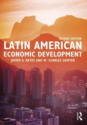 Latin American Economic Development (Routledge Textbooks in Development Economics)