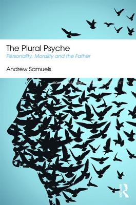 The Plural Psyche (Routledge Mental Health Classic Editions)