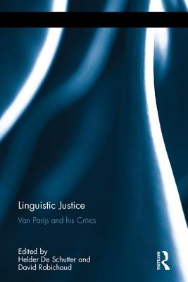 Linguistic Justice: Van Parijs and his Critics