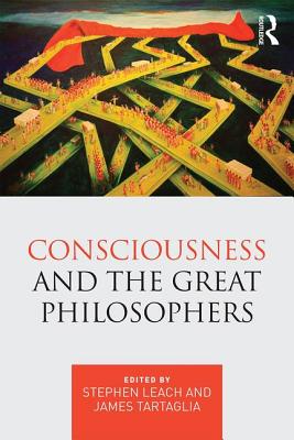 Consciousness and the Great Philosophers: What would they have said about our mind-body problem