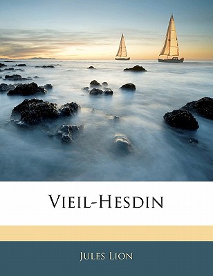 Vieil-Hesdin (French Edition)