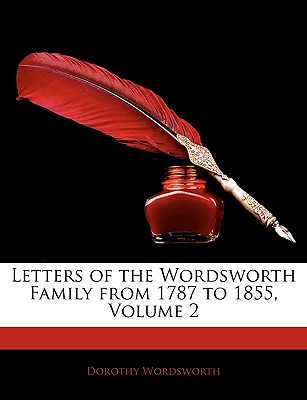 Letters of the Wordsworth Family from 1787 to 1855, Volume 2