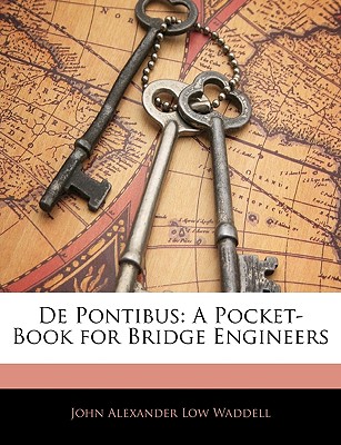 De Pontibus: A Pocket-Book for Bridge Engineers