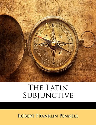 Image for The Latin Subjunctive