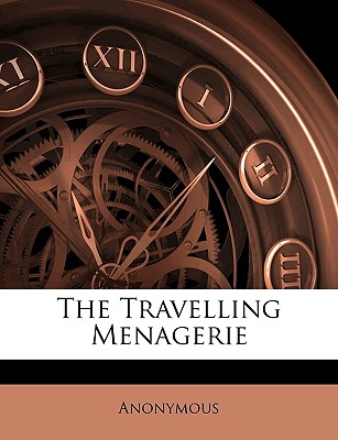 The Travelling Menagerie