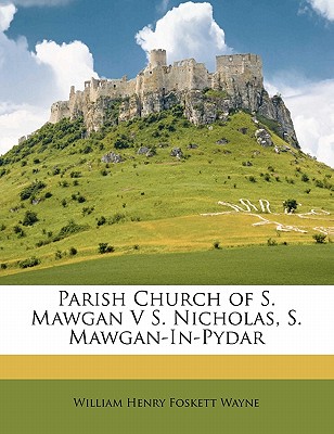 Parish Church of S. Mawgan V S. Nicholas, S. Mawgan-In-Pydar
