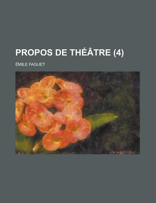Propos de Theatre (4)