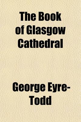 The Book of Glasgow Cathedral