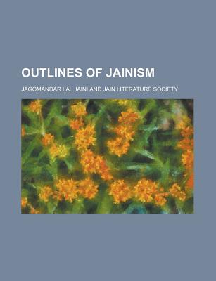 Outlines of Jainism