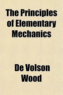 The Principles of Elementary Mechanics