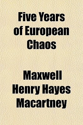 Five Years of European Chaos