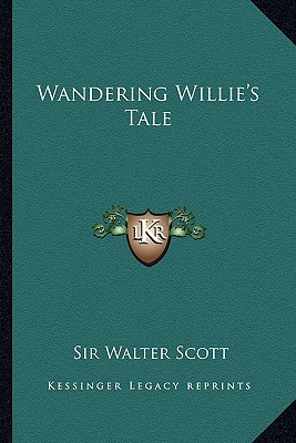 Wandering Willie's Tale