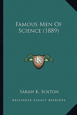 Famous Men Of Science (1889)