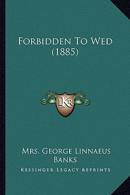 Forbidden To Wed (1885)