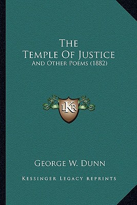 The Temple Of Justice: And Other Poems (1882)