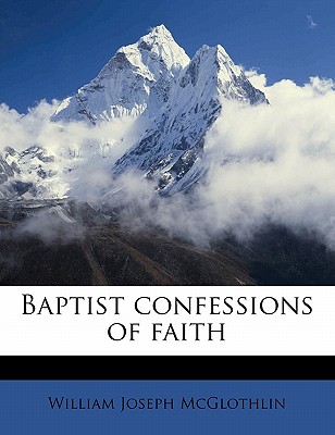 Baptist confessions of faith