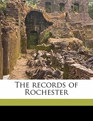 The records of Rochester