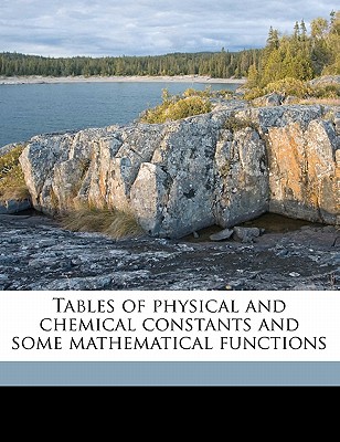 Tables of physical and chemical constants and some mathematical functions